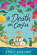 E-Book (epub) A Death on Corfu von Emily Sullivan