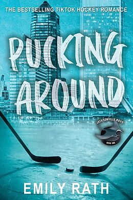 Kartonierter Einband Pucking Around von Emily Rath