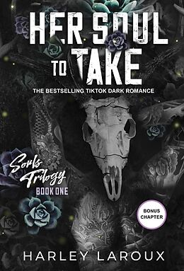 Couverture cartonnée Her Soul to Take de Harley Laroux