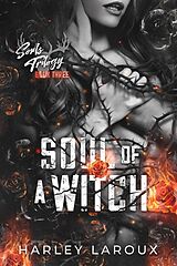 Couverture cartonnée Soul of a Witch de Harley Laroux