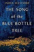 E-Book (epub) The Song of the Blue Bottle Tree von India Hayford