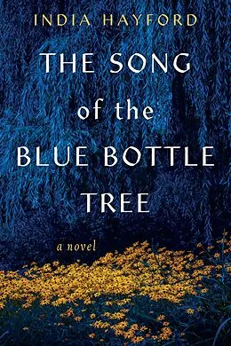 E-Book (epub) The Song of the Blue Bottle Tree von India Hayford
