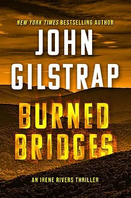 E-Book (epub) Burned Bridges von John Gilstrap