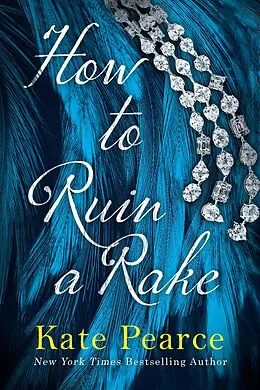 E-Book (epub) How to Ruin a Rake von Kate Pearce