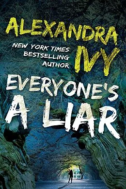 E-Book (epub) Everyone's a Liar von Alexandra Ivy