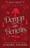 E-Book (epub) Demon with Benefits von Aurora Ascher
