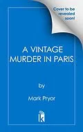 E-Book (epub) A Vintage Murder in Paris von Mark Pryor