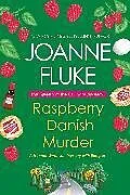 Kartonierter Einband Raspberry Danish Murder von Joanne Fluke