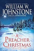E-Book (epub) A Preacher Christmas von William W. Johnstone, J. A. Johnstone