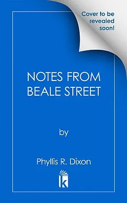 E-Book (epub) Notes from Beale Street von Phyllis R. Dixon
