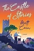 Taschenbuch The Castle of Stories von Matt Cain