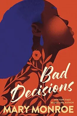 E-Book (epub) Bad Decisions von Mary Monroe