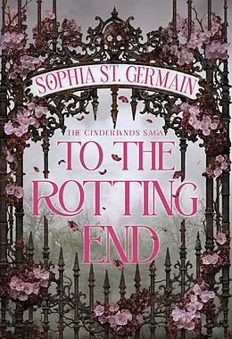 E-Book (epub) To the Rotting End von Sophia St. Germain