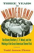 E-Book (epub) Three Years in Wonderland von Todd James Pierce
