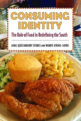 E-Book (epub) Consuming Identity von Ashli Quesinberry Stokes, Wendy Atkins-Sayre