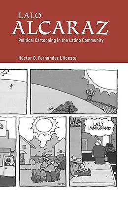 E-Book (epub) Lalo Alcaraz von Héctor D. Fernández L'Hoeste