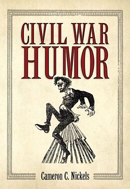 Kartonierter Einband Civil War Humor von Cameron C Nickels