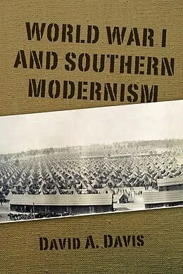 E-Book (epub) World War I and Southern Modernism von David A. Davis