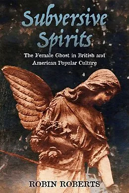 E-Book (epub) Subversive Spirits von Robin Roberts