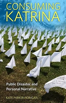 E-Book (epub) Consuming Katrina von Kate Parker Horigan