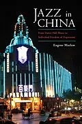 E-Book (epub) Jazz in China von Eugene Marlow