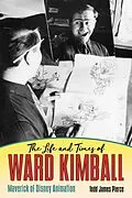 E-Book (epub) The Life and Times of Ward Kimball von Todd James Pierce