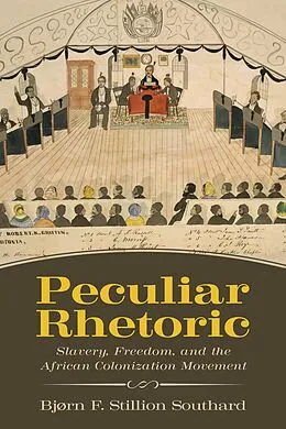 ePUB Peculiar Rhetoric von Bjorn F. Stillion Southard