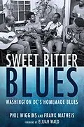 E-Book (epub) Sweet Bitter Blues von Phil Wiggins, Frank Matheis