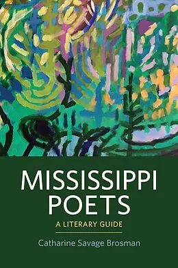 E-Book (epub) Mississippi Poets von Catharine Savage Brosman