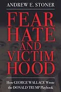 ePUB Fear, Hate, and Victimhood von Andrew E. Stoner