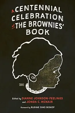 E-Book (epub) A Centennial Celebration of The Brownies' Book von 