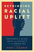 E-Book (epub) Rethinking Racial Uplift von Nigel I. Malcolm