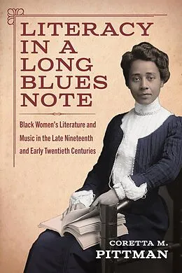 E-Book (epub) Literacy in a Long Blues Note von Coretta M. Pittman