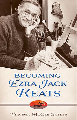 eBook (epub) Becoming Ezra Jack Keats de Virginia McGee Butler