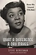 E-Book (epub) What a Difference a Day Makes von Steve Bergsman