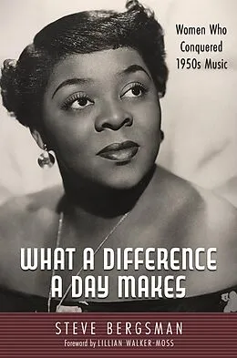 E-Book (epub) What a Difference a Day Makes von Steve Bergsman
