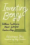 E-Book (epub) Inventing Benjy von Frédérique Spill