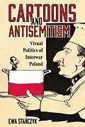 E-Book (epub) Cartoons and Antisemitism von Ewa Stanczyk