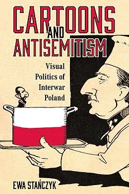 E-Book (epub) Cartoons and Antisemitism von Ewa Stanczyk