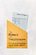 E-Book (epub) In Silence or Indifference von Wayne A. Wiegand