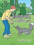 Kartonierter Einband Jasper, the Fetching Cat von Candace Lynn