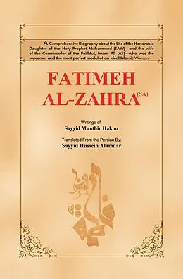 E-Book (epub) Fatimeh Al-Zahra (Sa) von Sayyid Munthir Hakim