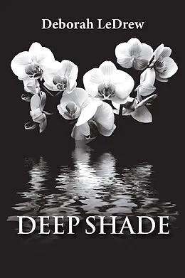E-Book (epub) Deep Shade von Deborah Ledrew