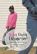 Fester Einband Baby Daddy Disorder von Jameca Falconer