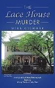 Kartonierter Einband The Lace House Murder von Mike Gilmore