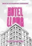 Fester Einband Hotel Llama von Larry Mogelonsky