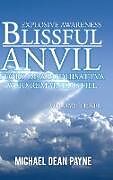 Livre Relié Blissful Anvil Story of a Bodhisattva Who Remained Still de Michael Dean Payne