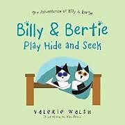 Kartonierter Einband Billy & Bertie Play Hide and Seek von Valerie Walsh