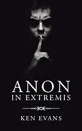 E-Book (epub) Anon in Extremis von Ken Evans