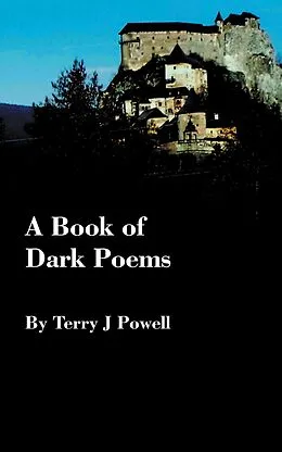 E-Book (epub) A Book of Dark Poems von Terry J Powell